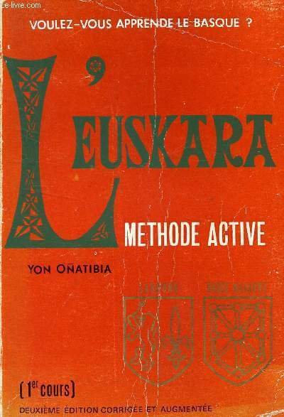 L'EUSKARA - METHODE ACTIVE - (1er COURS). / VOULEZ VOUS …