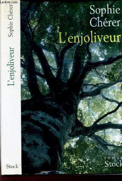 L'ENJOLIVEUR.