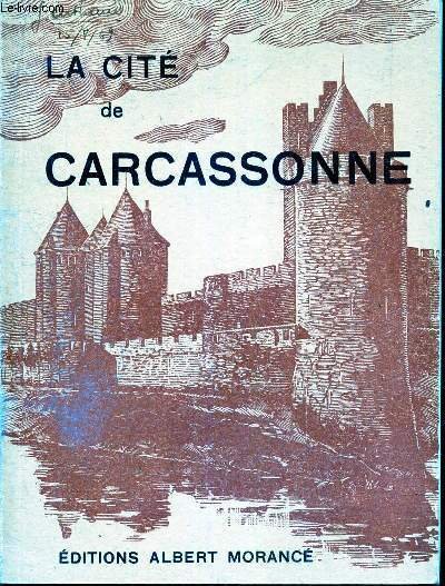 LA CITE DE CARCASSONNE