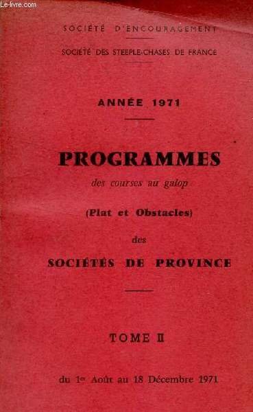 PROGRAMMES DES COURSES AU GALOP (PLAT ET OBSTACLES) DES SOCIETES …