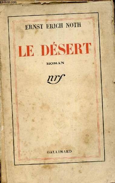 Le d�sert - roman.
