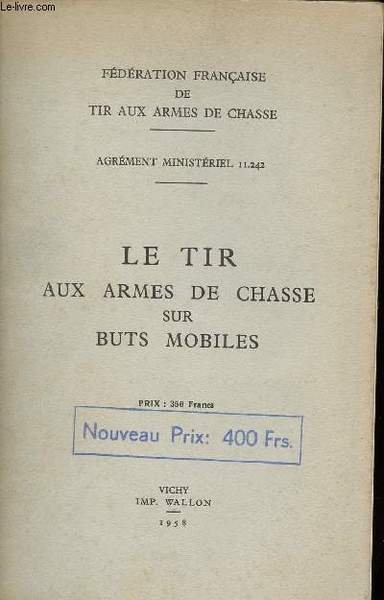 Le tir aux armes de chasse sur buts mobiles - …
