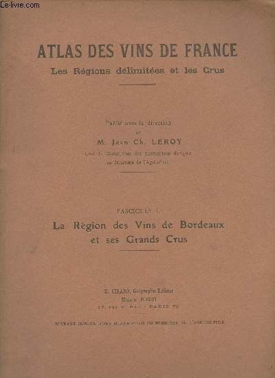 Atlas des vins de France les r�gions d�limit�es et les …