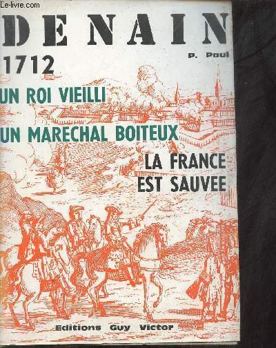 Denain 1712 un roi vieilli un marechal boitexu - La … | Immagine principale