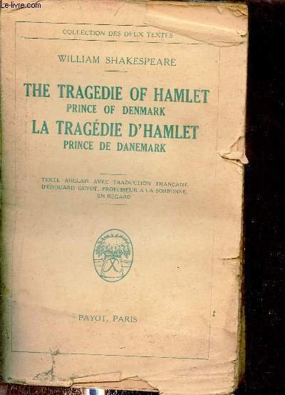 The tragedie of hamlet prince of denmark - La trag�die …