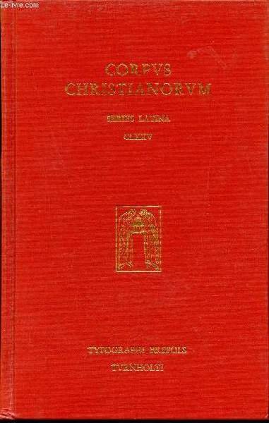 Corpus Christianorum series latina - CLXXV + CLXXVI: 2 Volumes …