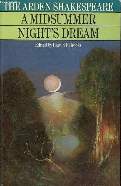 A Midsummer night's dream - The arden edition of the …