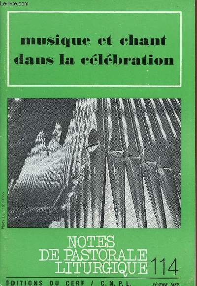 Notes de pastorale liturgique n�114 f�vrier 1975 - Musique et …
