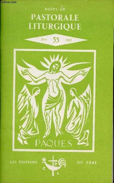 Notes de pastorale liturgique n�55 avril 1965 - La r�novation …