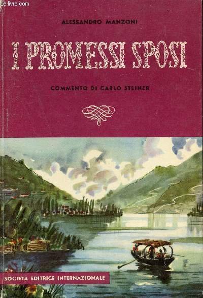 I promessi sposi commento di Carlo Steiner - Nuova edizione …