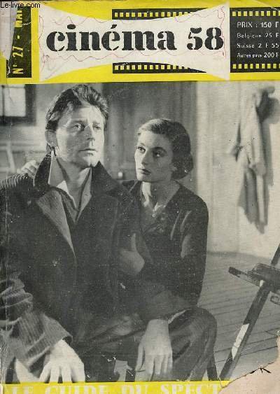 Cin�ma n�27 mai 1958 - Hollywood ann�e z�ro - les derniers Napol�on - nouveaux visages - les sentiers de la gloire - aldrich vous parle - portrait de Jacques Becker - autant Lara et le joueur - le dernier film de Bergman - faut il compter avec le cin�ma