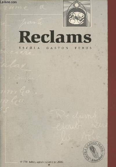 Reclams Escola Gaston Febus n�778 Julhet agost e seteme de …