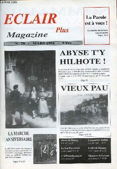 Eclair Plus Magazine n�79 mars 1994 - Pierre de Marca …