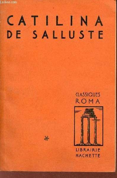 Catilina de Salluste - Collection Classiques Roma.