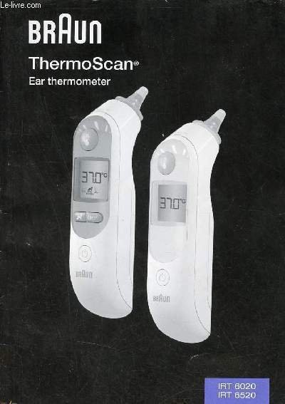 Notice d'utilisation Braun ThermoScan ear thermometer IRT 6020 IRT 6520.