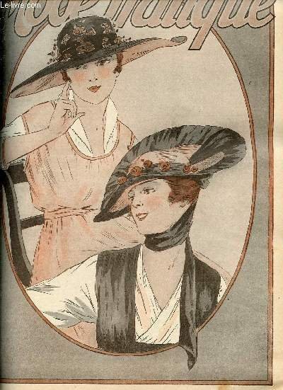 La Mode Pratique n�12 24 mars 1917 - Vers l'organisation des �coles de vendeuses - les robes lingerie des petites filles - nos robes - chapeaux nouveaux pour l'�t� - premi�re le�on de passementerie - patrons d�coup�s � prix r�duits etc.