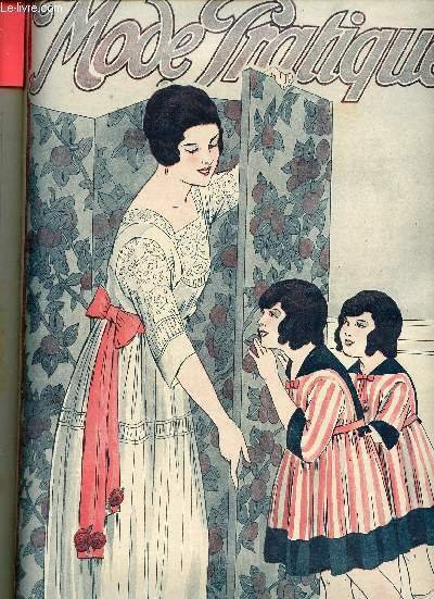 La Mode Pratique n�25 23 juin 1917 - Chacun dans sa sph�re - le trousseau - parents et enfants - conseils du docteur empoisonnement par les champignons - robes d'apr�s midi - robes tailleur - les petites robes d'�t� - nos enfants pour la mer etc.