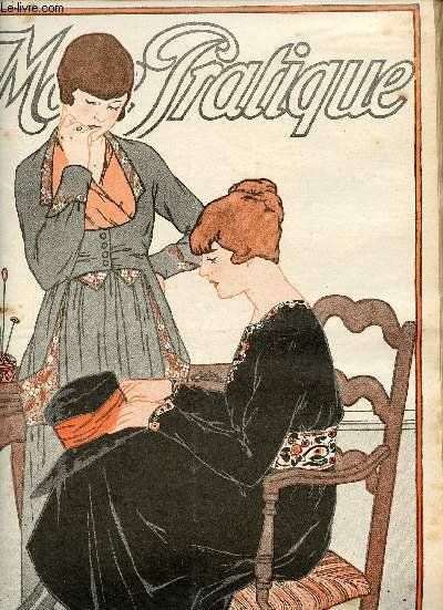 La Mode Pratique n�37 15 septembre 1917 - Le foyer …