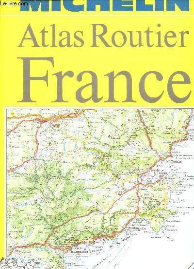Michelin Atlas Routier France - Toute la France au 1/200 …