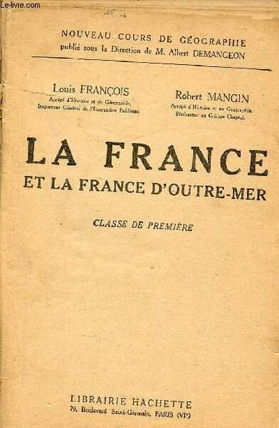 La France et la France d'Outre-Mer - Classe de premi�re …