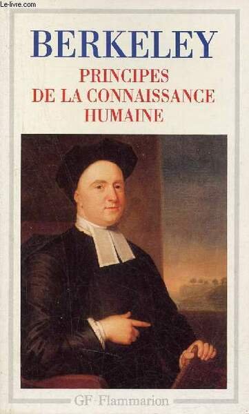 Principes de la connaissance humaine - Collection GF-Flammarion n�637.