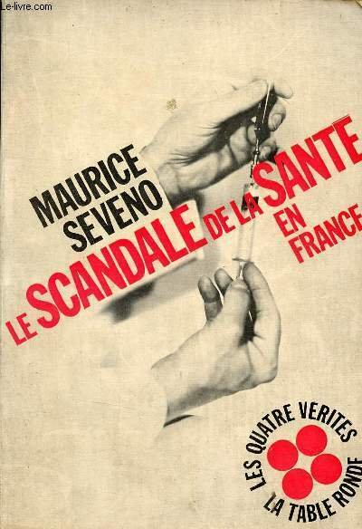 Le scandale de la santï¿½ en France - Collection les … | Immagine principale