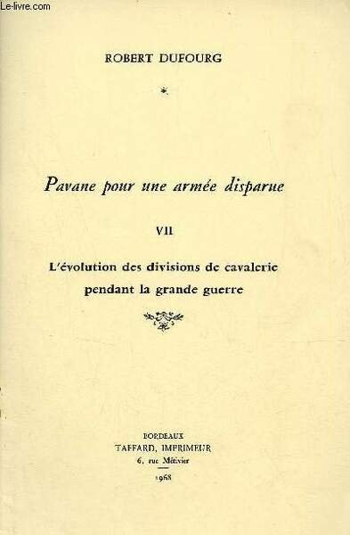 Pavane pour une armï¿½e disparue - VII : L'ï¿½volution des …
