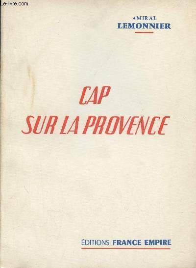 Cap sur la Provence.