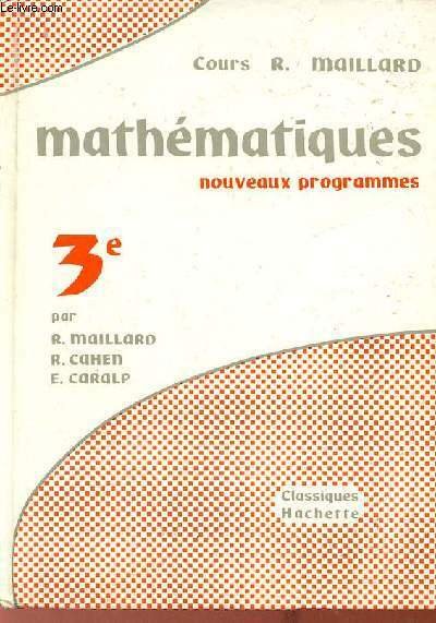 Mathématiques classe de troisième - Programmes de 1958 et 1964.