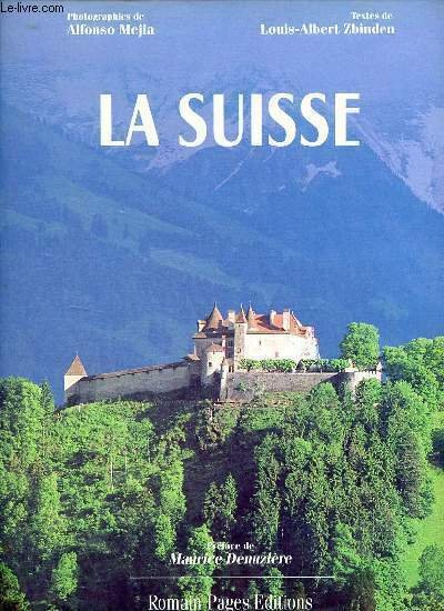 La Suisse.