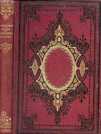 Histoire des Chevaliers de Rhodes depuis la création de l'ordre à Jérusalem jusqu'a sa capitulation a Rhodes - 3e édition.