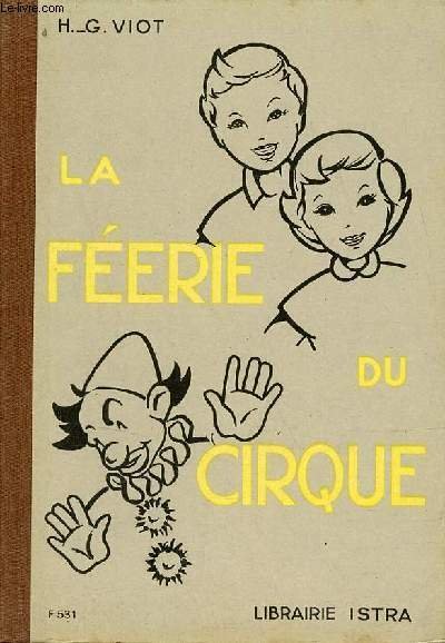 La Féerie du Cirque - Livre de Lecture Courante - …