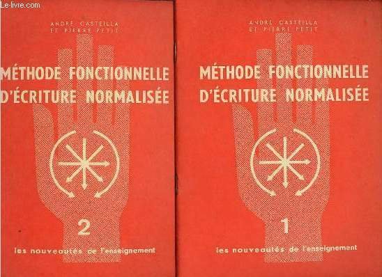 Méthode fonctionnelle d'écriture normalisée - Livret 1 + Livret 2.