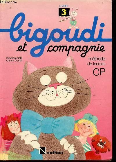 Bigoudi et compagnie - Méthode de lecture CP - Livret …