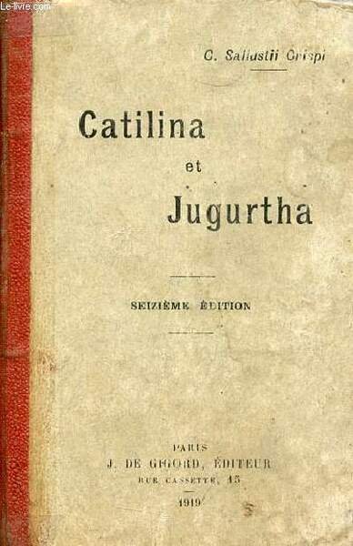 Catilina et Jugurtha - 16e édition.