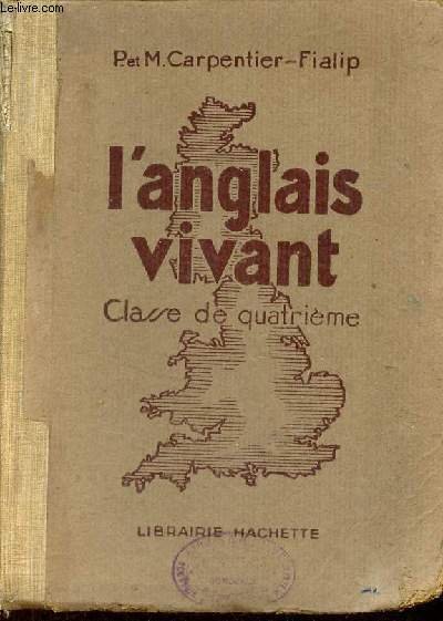 L'anglais vivant classe de quatrième.