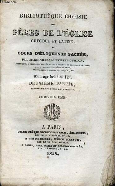 Bibliothèque choisie des pères de l'église grecque et latin ou …