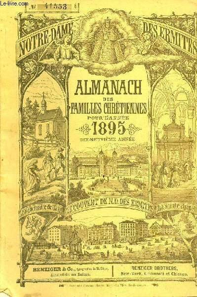 Almanach des familles chrétiennes pour l'année 1895 - 19e année …