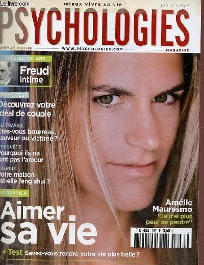 Psychologies n°252 mai 2006 - Amélie Mauresmo je n'ai plus peur de perdre - pourquoi ils ne font pas l'amour asexuels ou abstinants - découvrez votre idéal de couple - Virginia Woolf - etes vous bourreau sauveur ou victime ? etc.