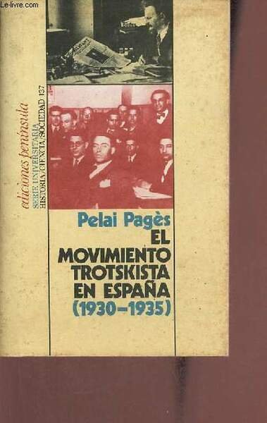El movimiento trotskista en Espana 1930-1935 - La izquierda comunista …