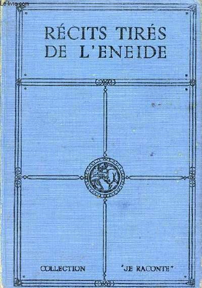 Récits tirés de l'énéide - Collection je raconte.