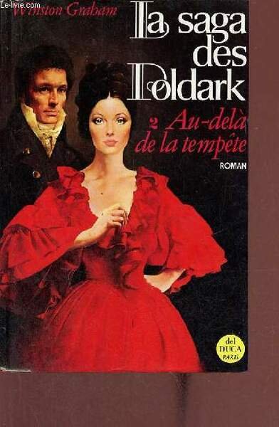 La saga des Poldark - Tome 2 : Au-dela de …