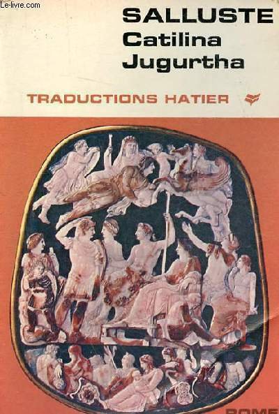 Catilina Jugurtha - Rome - Collection traductions hatier.