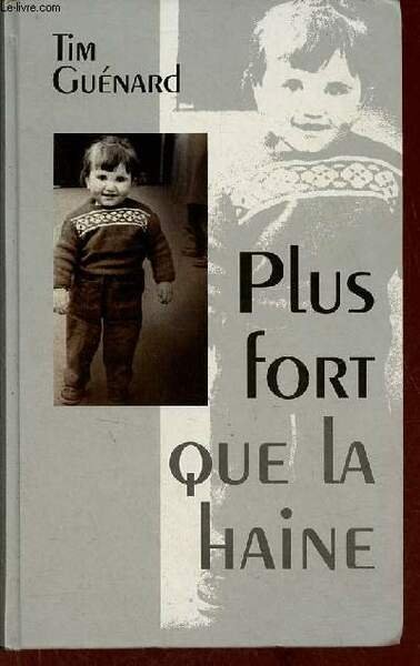 Plus fort que la haine.
