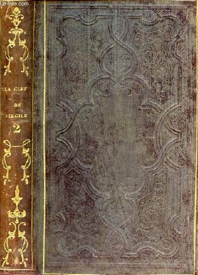 La clef de Virgile - Deuxième partie : Enéide - Méthode A.Pierron - Bibliothèque du baccalauréat.