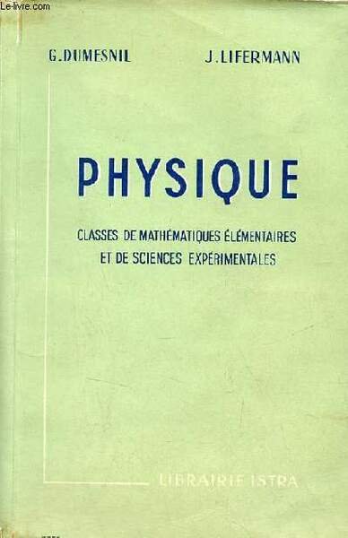 Physique classes de mathématiques élémentaires et de sciences expérimentales (programmes …