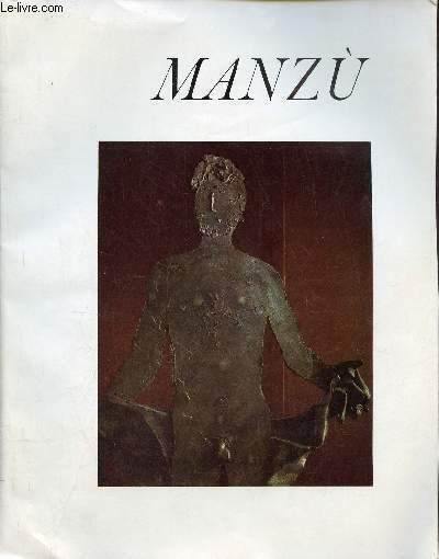 Cataogue d'exposition Giacomo Manzu - Musée des Beaux-Arts Bordeaux avril 1969.