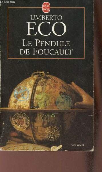 Le pendule de Foucault - Roman - Collection le livre …