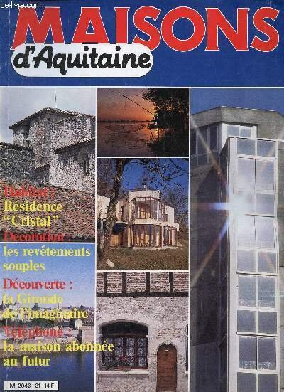 Maisons d'Aquitaine n°31 mars-avril 1985 - Cristal - foin de …