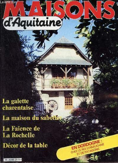 Maisons d'Aquitaine n°25 mars-avril 1984 - En Béarn la maison …